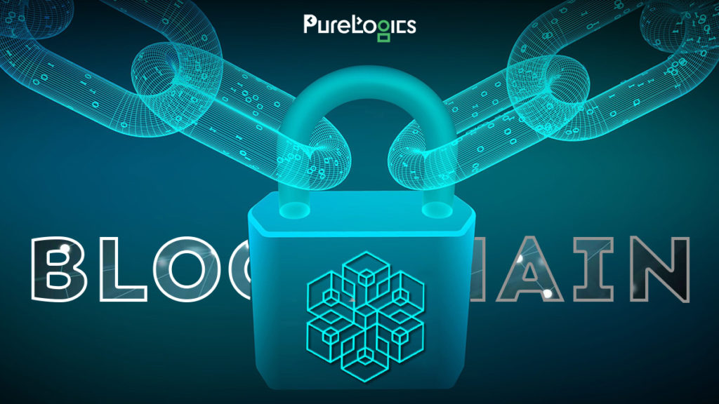 Blockchain Technology - PureLogics LLC